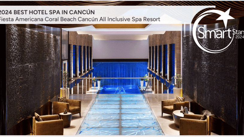 Luxurious indoor spa area at Fiesta Americana Coral Beach Cancún, featuring a central pool, stylish seating, golden accents—and perfect for Meetings or Conference Events. Celebrated with 2024 Best Hotel Spa in Cancún and Smart Star awards overlayed on the image.