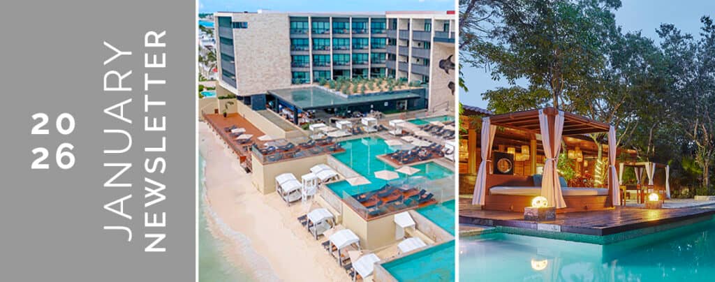 A newsletter banner features 2026 January Newsletter text beside two images: a beachfront resort with pools and lounge chairs, and a tropical poolside cabana—perfect settings for meetings or conference events at top Mexico resorts.