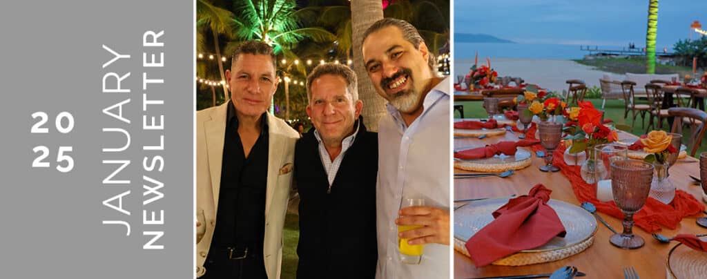 A banner for a January 2025 newsletter shows three men smiling at an outdoor evening event with string lights at a beachside table, highlighting conference events and meetings at Mexico resorts with red napkins, flowers, and glassware.